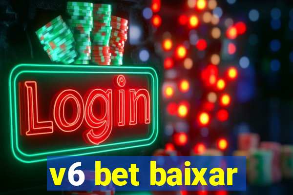 v6 bet baixar